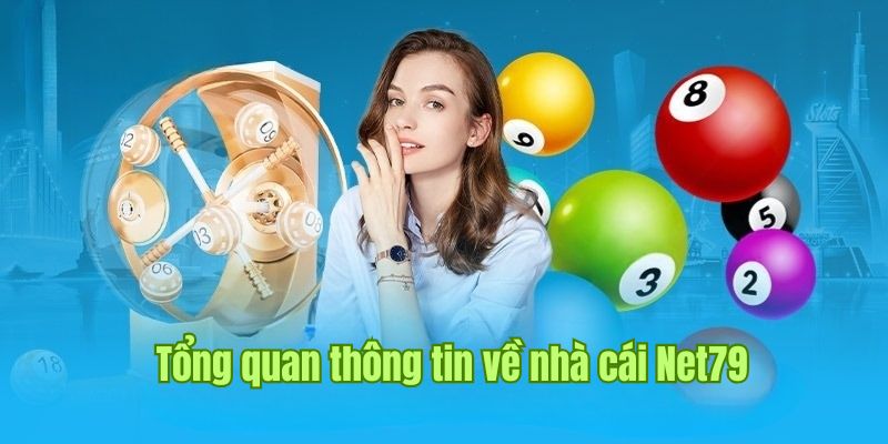 Khám phá đôi nét về nền tảng net79 đang hot hiện nay